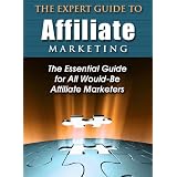 The Expert Guide to Affiliate Marketing