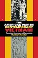 The American War in Contemporary Vietnam: Transnational Remembrance and Representation (Tracking Globalization)