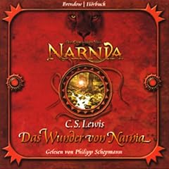 Das Wunder von Narnia (Chroniken von Narnia 1)