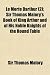 Le Morte Darthur (2); Sir Thomas Malory's Book of King Arthur and of His Noble Knights of the Round Table