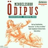 Mendelssohn: Ödipus: Incidental Music (Oedipus)