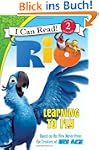 Rio: Learning to Fly (I Can Read Book 2)
