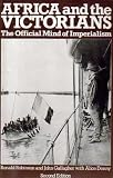 Africa and the Victorians : the official mind of imperialism