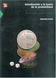 Introduccion a la teoria de la probabilidad II. Segundo curso (Seccion de Obras de Ciencia y Tecnologia) (Spanish Edition)
