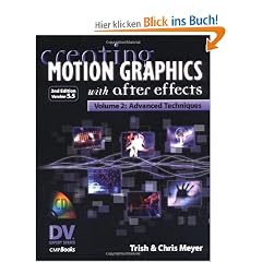 Creating Motion Graphics with After Effects Vol.2. Advanced Techniques.: 002