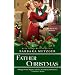 Father Christmas (Signet Regency Romance)