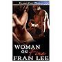 Woman on Fire by Fran Lee