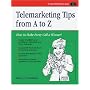 Telephone Skills from A to Z: The Telephone Doctor Phone Book (Crisp Fifty-Minute Series)