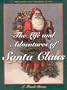 The Life and Adventures of Santa Claus