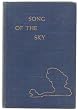 Song of the Sky; with Illus. by the Author