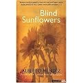 Blind Sunflowers (Reprint) (Paperback)