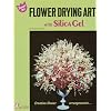 Activa Flower Drying Art with Silica Gel Book