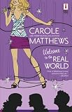Welcome To The Real World (Red Dress Ink Novels)