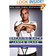 Breaking Back: How I Lost Everything and Won Back My Life by  James Blake