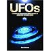 UFOs: A History of Alien Activity from Sightings to Abductions to Global Threat