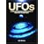 UFOs: A History of Alien Activity from Sightings to Abductions to Global Threat