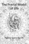 The Fractal Model of Life