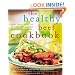 The Healthy Beef Cookbook: Steaks, Salads, Stir-fry, and More--Over 130 Luscious Lean Beef Recipes for Every Occasion
