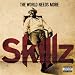 Skillz-The World Needs More Skillz