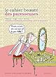 Le cahier beaut� des Paresseuses