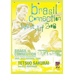 BRASIL CONNECTION Live at JJF2006