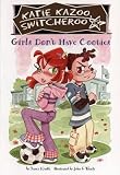 [(Girls Don't Have Cooties )] [Author: Nancy E. Krulik] [Jul-2007]