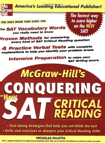 McGraw-Hill's Conquering the New SAT Critical Reading, by Nicholas Falletta