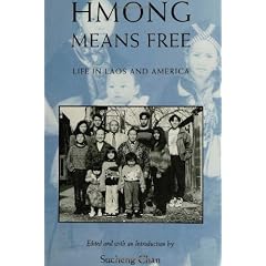 Hmong Means Free: Life Laos and America