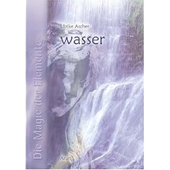 Die Magie der Elemente: Wasser: Die Magie der Elemente 3: BD 3