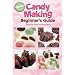 Wilton Candy Making Beginner's Guide Book