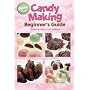 Wilton Candy Making Beginner's Guide Book