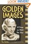 Golden Images: 41 Essays on Silent Film Stars