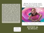 How to Clean and Maintain Your Own Sw...