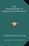 The Foundations of American Nationality