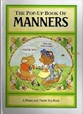 The Pop-up Book of Manners - A Please and Thank You Book (Woodland Forest)