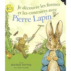 Je d�couvre les formes et les contraires avec Pierre Lapin