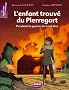 L'enfant trouv� du Pierregort : Pendant la guerre de Cent Ans