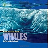 Face to Face with Whales (Face to Face with Animals)