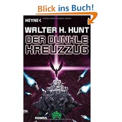 Der dunkle Kreuzzug: Roman