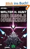 Der dunkle Kreuzzug: Roman
