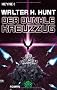 Der dunkle Kreuzzug: Roman