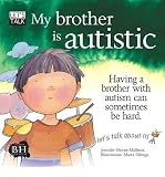 [(My Brother is Autistic )] [Author: Jennifer Moore-Mallinos] [Apr-2013]