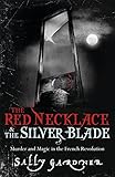 The red necklace/Silver blade omnibus