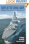 Ships Of The Royal Navy: A Complete R...