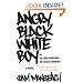 Angry Black White Boy: A Novel