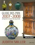 Guide des prix 2007-2008 : Antiquités et objets de collection