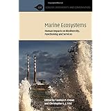 marine ecosystems human impacts on biodiversity functioning and services ecology biodiversity and conservation