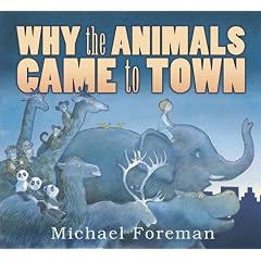 Why the Animals Came to Town