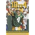 10 to 4 Brett Favre's Journey From Rotten