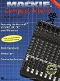 Mackie Compact Mixers Edition 2.1: Basic Operations * Mixing Tips * Creative Applications Reviews Done For You 51HkEH6dYML. SL160 Mackie Compact Mixers Edition 2.1: Basic Operations * Mixing Tips * Creative Applications Reviews Done For You